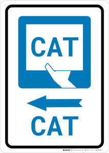 CAT Left Arrow with Icon Portrait - Wall Sign
