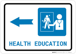 Health Education Left Arrow with Icon Landscape - Wall Sign