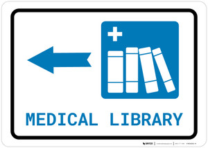Medical Library Left Arrow with Icon Landscape - Wall Sign