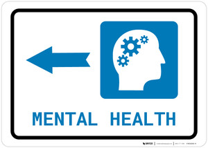 Mental Health Left Arrow with Icon Landscape - Wall Sign