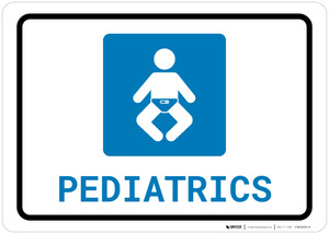 Pediatrics with Icon Landscape - Wall Sign