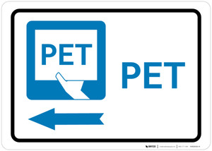PET Left Arrow with Icon Landscape - Wall Sign