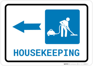 Housekeeping Left Arrow with Icon Landscape - Wall Sign