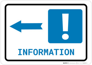 Information Left Arrow with Exclamation Mark Landscape - Wall Sign