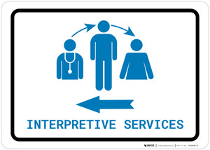 Interpretive Services Left Arrow with Icon Landscape v2 - Wall Sign