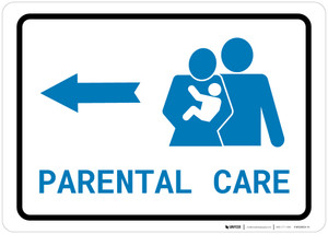 Parental Care Left Arrow with Icon Landscape v2 - Wall Sign