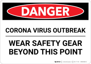 Danger: Corona Virus Outbreak Wear Safety Gear Landscape - Wall Sign