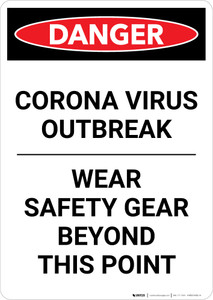 Danger: Corona Virus Outbreak Wear Safety Gear Portrait - Wall Sign