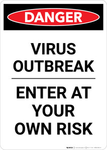 Danger: Virus Outbreak Enter At Own Risk Portrait - Wall Sign
