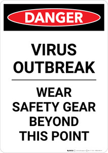 Danger: Virus Outbreak Wear Safety Gear Portrait - Wall Sign
