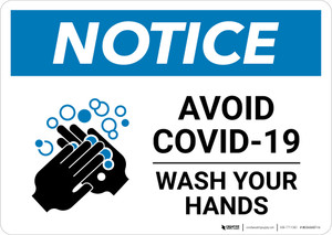 Notice: Avoid COVID-19 Wash Your Hands ANSI Landscape - Wall Sign