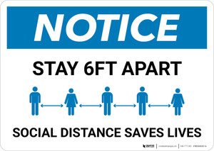 Notice: Social Distancing Saves Lives ANSI Landscape - Wall Sign