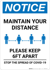 Notice: Maintain Your Distance ANSI Portrait - Wall Sign