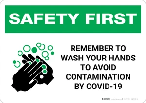 Safety First: Remember To Wash Your Hands Avoid COVID-19 Landscape - Wall Sign