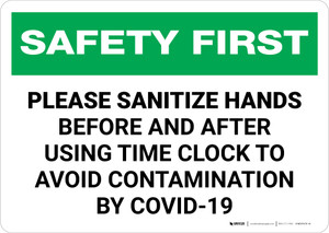 Safety First: Sanitize Hands Before & After Using Time Clock COVID-19 Landscape - Wall Sign