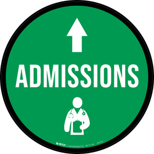 Admissions Straight Ahead Arrow with Icon Circular - Floor Sign