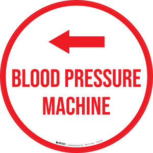 Blood Pressure Machine Arrow Left Circular - Floor Sign