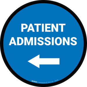 Patient Admissions Left with Arrow Circular - Floor Sign