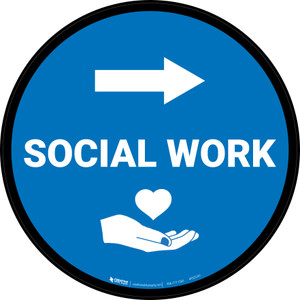 Social Work Arrow Right Circular - Floor Sign