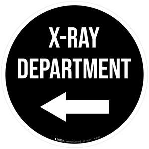 X-Ray Department Arrow Left Circular - Floor Sign