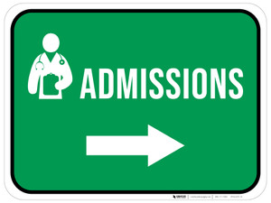 Admissions Right Arrow with Icon Rectangular - Floor Sign