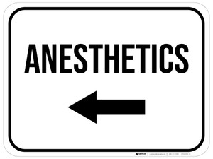 Anesthetics Arrow Left Rectangular - Floor Sign