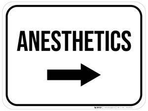 Anesthetics Arrow Right Rectangular - Floor Sign