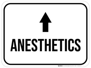 Anesthetics Arrow Straight Rectangular - Floor Sign