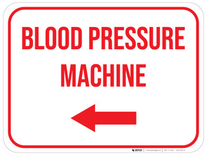 Blood Pressure Machine Arrow Left Rectangular - Floor Sign