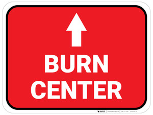 Burn Center Arrow Straight Rectangular - Floor Sign