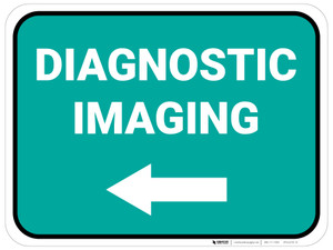 Diagnostic Imaging Arrow Left Rectangular - Floor Sign