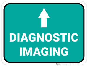 Diagnostic Imaging Arrow Straight Rectangular - Floor Sign