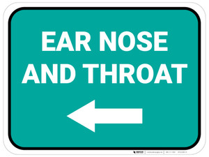 Ear Nose And Throat Arrow Left Rectangular - Floor Sign