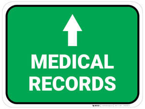 Medical Records Ahead with Arrow Rectangular - Floor Sign