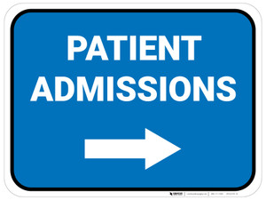 Patient Admissions Right with Arrow Rectangular - Floor Sign