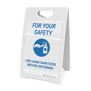 For Your Safety: Use Hand Sanitizer Before Entering - A-Frame Sign
