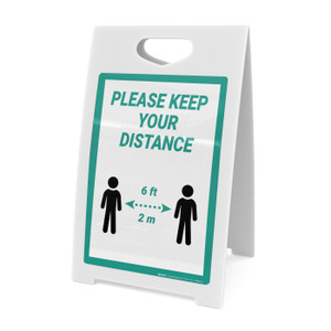Please Keep Your Distance - A-Frame Sign Please Keep Your Distance - A-Frame Sign