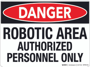 Danger: Robotic Area - Floor Sign Danger: Robotic Area - Floor Sign