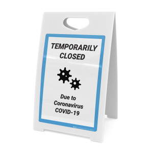 Temporarily Closed Due To Covid-19 - A-Frame Sign
