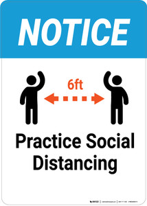 Notice: Practice Social Distancing - Wall Sign