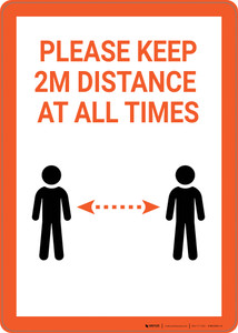 Please Keep 2M Distance At All Times - Wall Sign