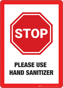 Stop: Please Use Hand Sanitizer - Wall Sign