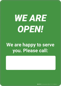 We Are Open! We Are Happy To Serve You Please Call - Wall Sign