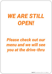 We Are Still Open We Will See You At The Drive-Thru - Wall Sign