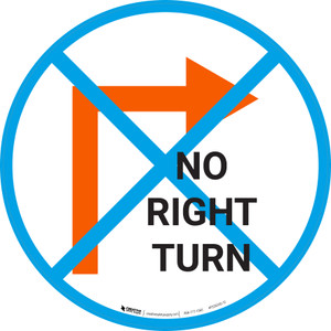No Right Turn with Arrow - Floor Sign