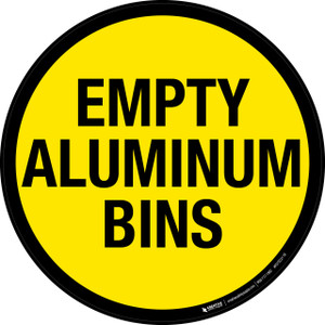 Empty Aluminums Bins - Floor Sign