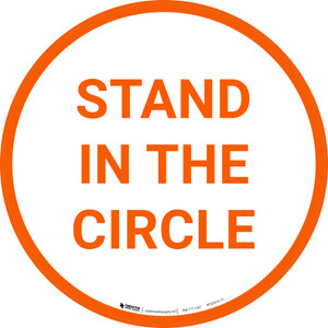 Stand In The Circle - Floor Sign