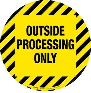 Outside Processing Only - Floor Sign