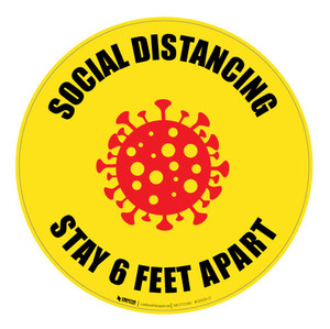 Social Distancing - Stay 6 Feet Apart - Floor Sign Social Distancing - Stay 6 Feet Apart - Floor Sign