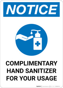 Notice: Complimentary Hand Sanitizer For Your Usage Portrait - Wall Sign